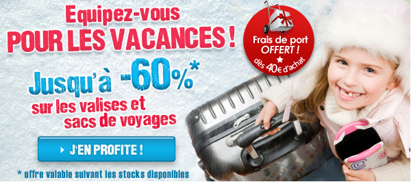 Tout pour le Voyage � des prix IMBATTABLES